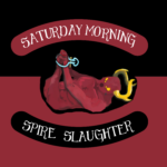 Saturday Morning Spire Slaughter Logo, Gremlin Knob Hog Tied in a Pig Roasting pit